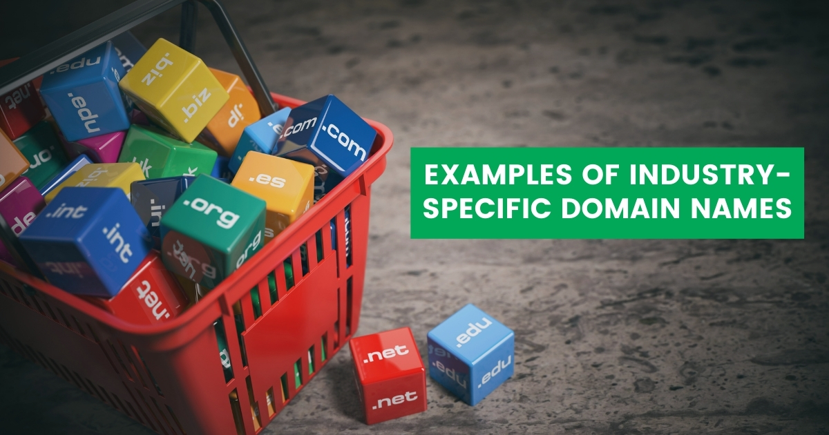 Examples of Industry-Specific Domain Names