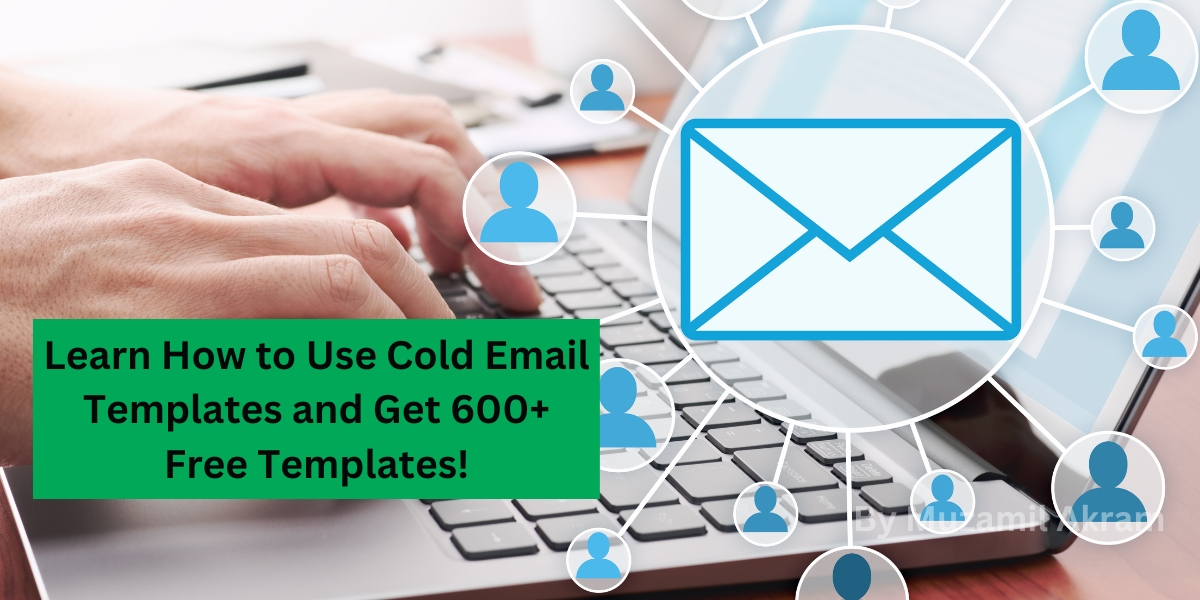Get to Success: Learn How to Use Cold Email Templates with Our Step-by-Step Guide and Get 600+ Free Templates!