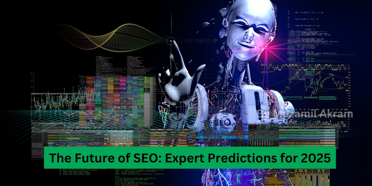 The Future of SEO: Expert Predictions for 2025