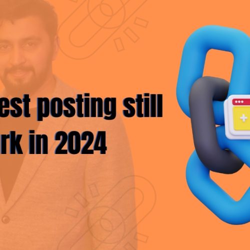 Does guest posting still work in 2024